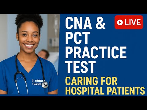 Видео: 🩺 Практический тест LIVE CNA и PCT – Уход за пациентами больницы 🩺