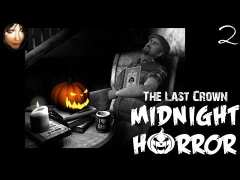 Видео: The Last Crown - Midnight Horror - УГАДАЙ ПРИЗРАКА - #2