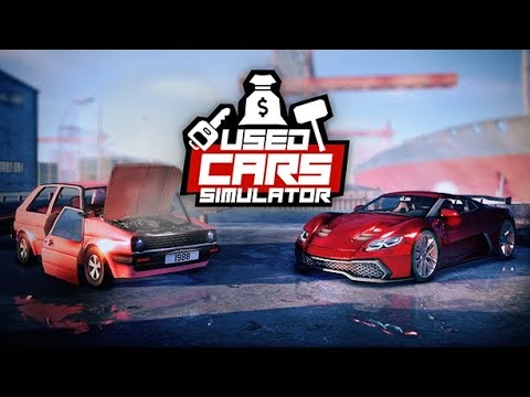 Видео: Used Cars Simulator Demo. Игра про восстановление и продажу машин.