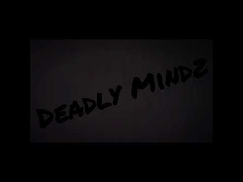 Видео: Deadly Mindz - Отвъд