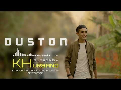 Видео: Khursand Gufronov Duston / Хурсанд Гуфронов Дустон 2024