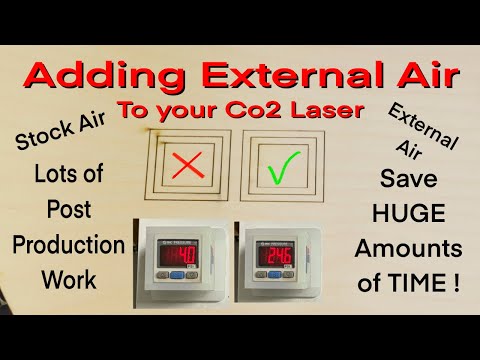 Видео: Добавление внешнего воздуха к вашему CO2-лазеру сэкономит вам уйму времени!