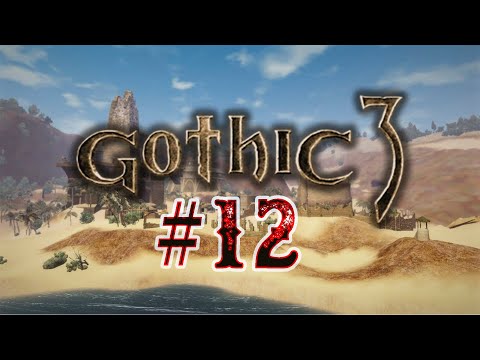 Видео: Готика 3. 12 стрим по игре Gothic 3