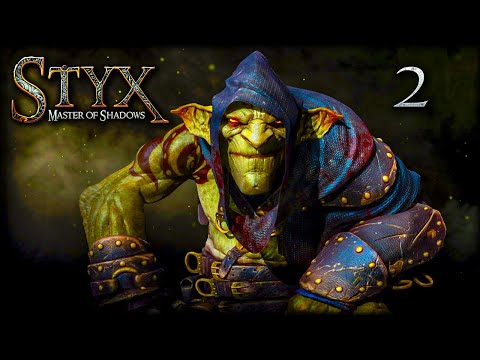 Видео: 20 способов убить гоблина - Styx: Master of Shadows - Эпизод 2