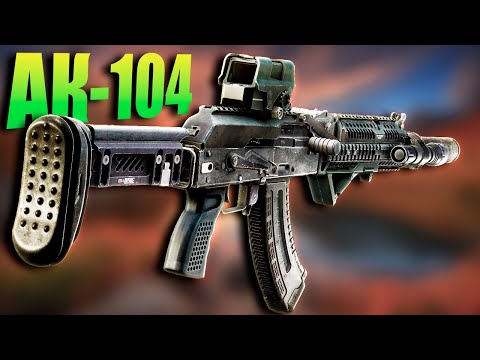 Видео: ЗАБЫТЫЙ ВСЕМИ АК-104 в Escape From Tarkov