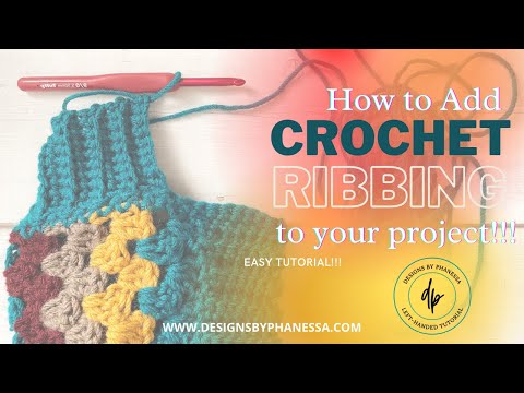 Видео: Как добавить резинку к вашему проекту по вязанию крючком. ЛЕГКИЙ урок для левшей