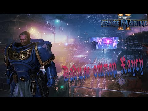 Видео: Миссия «Спуск Рассвета» / Ангел Смерти / Warhammer 40,000: Space Marine 2