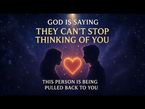 Видео: БОГ ГОВОРИТ: ОНИ НЕ МОГУТ ПЕРЕСТАТЬ ДУМАТЬ О ТЕБЕ