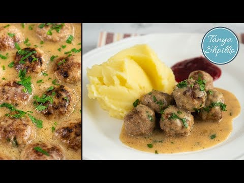 Видео: Шведские Фрикадельки — лучше, чем в Икеа! | Swedish Meatballs | Tanya Shpilko