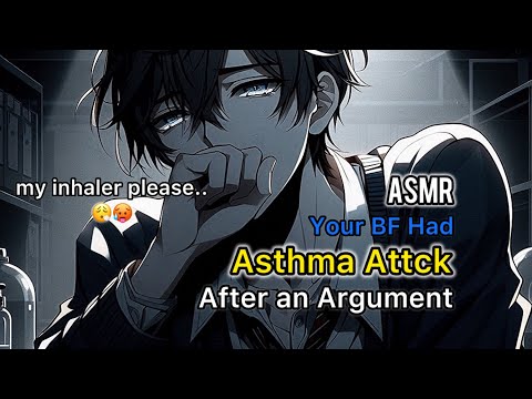 Видео: АСМР | У твоего парня случилась астма после ссоры