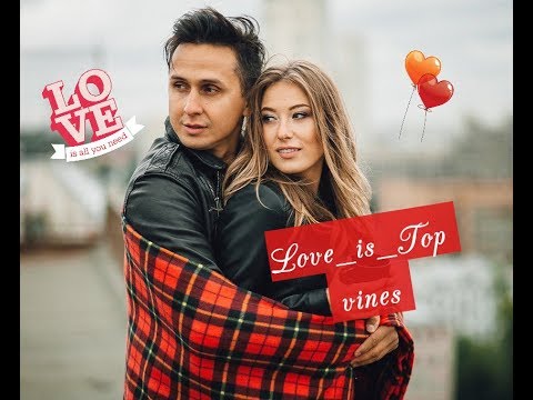Видео: Алла и Дима [Love_Is_Top] - Подборка вайнов 2017 # 3