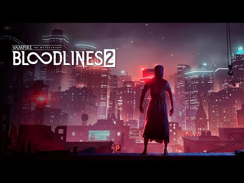 Видео: Vampire The Masquerade - Bloodlines 2 | Это киберпанк ?