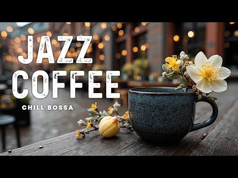 Видео: Relaxing Bossa Nova Jazz - Уютное Утро с Кофе | Без Стресса и для Фокуса под Босса Нова Музыку