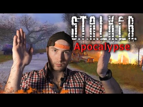 Видео: Конец близок!!1 ОБЗОР S.T.A.L.K.E.R. Apocalypse