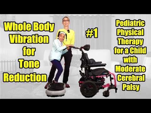 Видео: #1 Вибрация всего тела: педиатрическая физиотерапия для ребенка с умеренным церебральным параличом