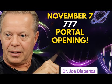 Видео: 7 ноября — портал активации 777 — посмотрите, что произойдёт, когда вы скажете ЭТО | Доктор Джо Д...