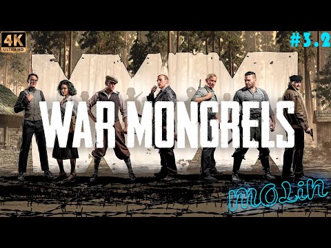 Видео: ГЛАВА 3 ЧАСТЬ 2 ► WAR MONGRELS