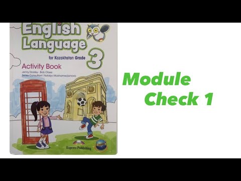 Видео: 3 сынып  Activity Book .Module check  13 бет. 3 grade English language  Module check Page 13