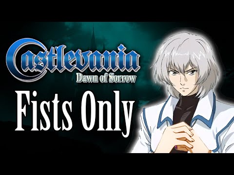 Видео: Можно ли пройти Castlevania: Dawn of Sorrow только кулаками?