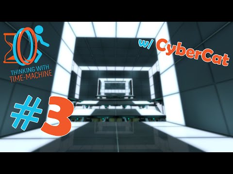 Видео: Thinking with Time Machine (слепое прохождение) #3 - Исчезнувшая... МАТЬ ЕЁ КНОПКА!!1 [Portal 2 Mod]