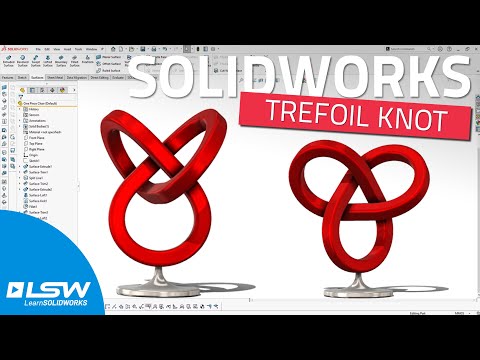 Видео: Как смоделировать узел-трилистник в SOLIDWORKS? | Пошаговое видеоруководство