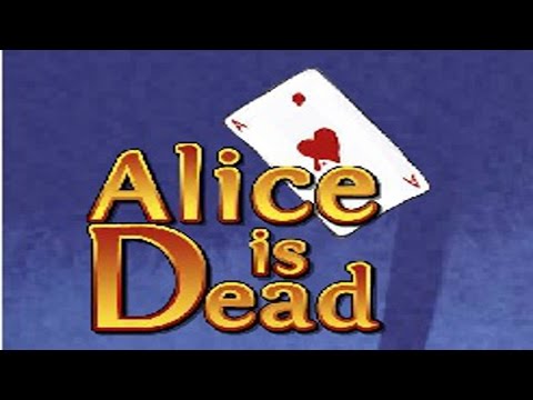Видео: Прохождение Alice is Dead