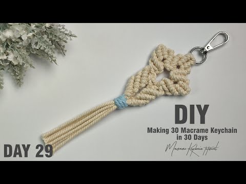 Видео: День 29 | Делаем 30 брелоков макраме за 30 дней | Мастер-класс по изготовлению брелока макраме