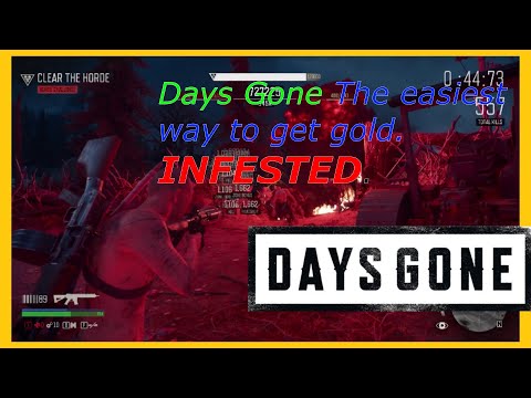 Видео: Days Gone The easiest way to get gold  INFESTED  Самый простой способ взять золото ЗАРАЖЕНИЕ