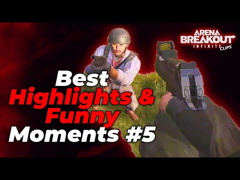 Видео: Лучшие моменты и забавные моменты №5 — Arena Breakout Infinite