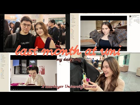 Видео: Последний месяц в Назарбаев Университете. Влог из моей обычной жизни