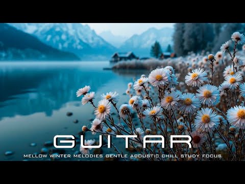 Видео: Мягкие зимние мелодии | Нежный акустический чилл | Фокус для учебы