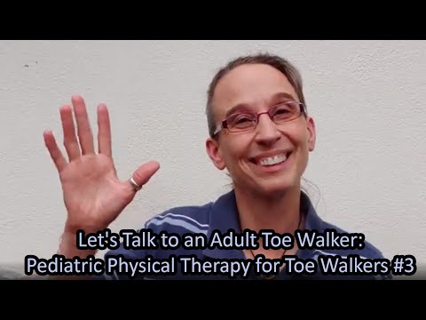 Видео: # 3 Давайте поговорим со взрослым, ходящим на носках: детская физиотерапия для ходунков