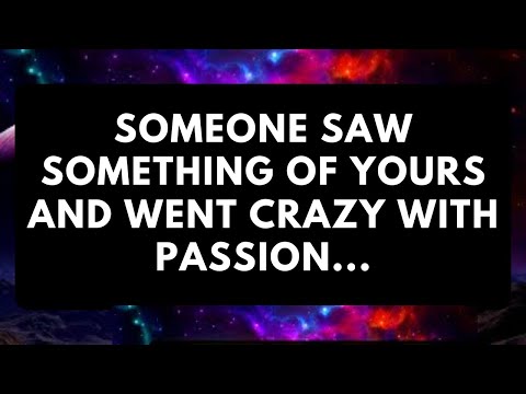 Видео: 😍❤️ Кто-то увидел что-то твоё и сошёл с ума от страсти... | Послания от ангелов