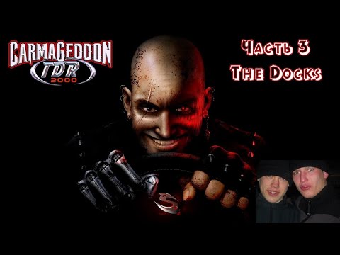 Видео: Carmageddon TDR 2000 | Прохождение | Часть 3 | Docks | Missions 3.1-3.6 | Ода мему "Еб_ть ты лох"