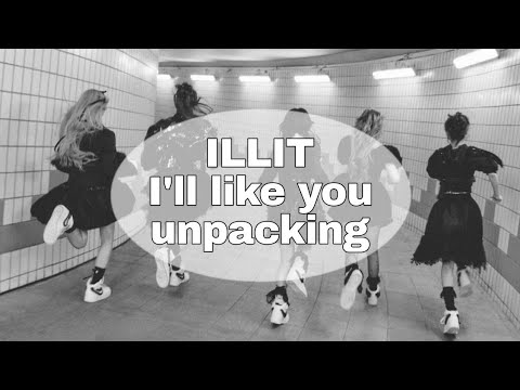 Видео: ^᪲᪲᪲ распаковка альбомов ILLIT "I'LL LIKE YOU"