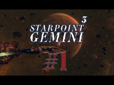 Видео: Starpoint Gemini 3 #1 прохождение