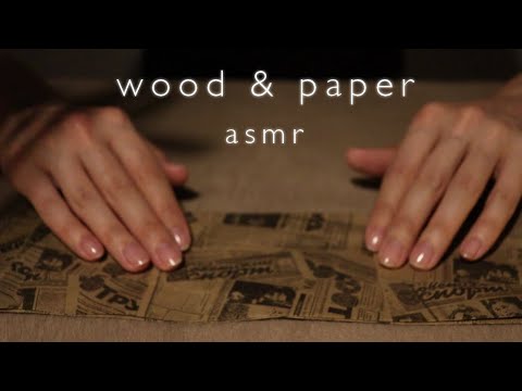 Видео: АСМР Поглаживаю и царапаю дерево и бумагу (БЕЗ РАЗГОВОРА)