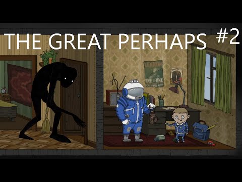 Видео: Прохождение The Great Perhaps (Великое возможно) Платформер-головоломка от  студии Caligari Games