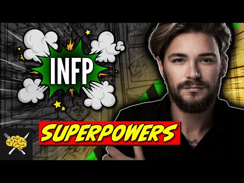 Видео: 7 суперспособностей INFP, о которых вы даже не подозреваете