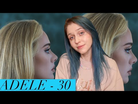 Видео: Adele - 30 | Обзор альбома