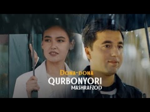 Видео: Курбонёри Машрафзод Дона дона 2025  Qurbonyori Mashrafzod   Dona  dona 4K