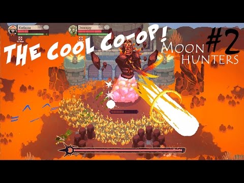 Видео: Moon Hunters: Прохождение #2. Подгорели от босса-читерка! :D