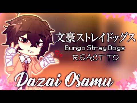 Видео: БСД реакция на Дазая Осаму ‖ Часть 1/? ‖【ВДА ‖ Проза Бродячих Псов】