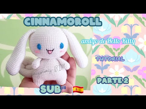 Видео: Друг ЦИННАМОРОЛЛ и амигуруми Hello Kitty ЧАСТЬ 2/2 SUB🇺🇲🇪🇸