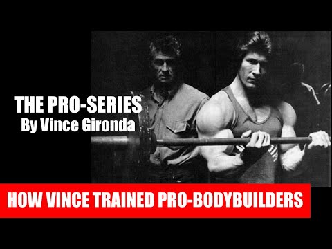 Видео: КАК ВИНС ЖИРОНДА ТРЕНИРОВАЛ ПРОФЕССИОНАЛЬНЫХ БОДИБИЛДЕРОВ!! ПРОФЕССИОНАЛЬНАЯ СЕРИЯ КЛАССИЧЕСКОГО ...