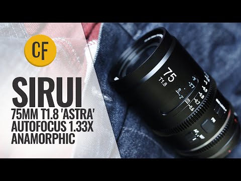 Видео: Обзор анаморфотного объектива Sirui 75mm T1.8 'Astra' 1.33x с автофокусом