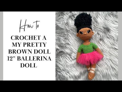 Видео: Как связать крючком куклу-балерину размером 12 дюймов (Часть 1, голова и глаза)