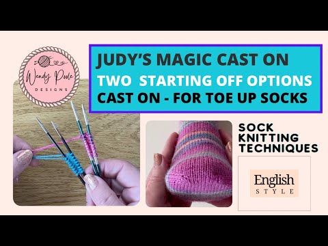 Видео: Волшебный набор Judy’s Magic Cast On (для начинающих вязать носки Toe Up) в 2 вариантах: с узлом ...