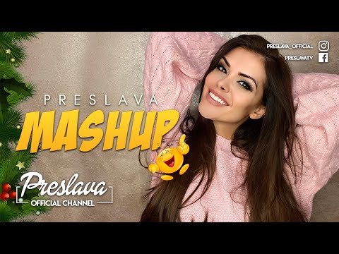 Видео: PRESLAVA - MASHUP / Преслава - Машъп, 2020