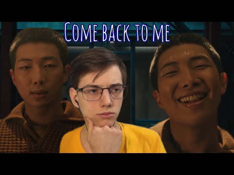 Видео: RM "Come back to me" Official MV - Reaction [Реакция]